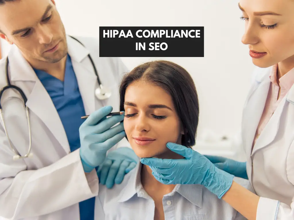 HIPAA compliance in SEO for plastic surgery websites