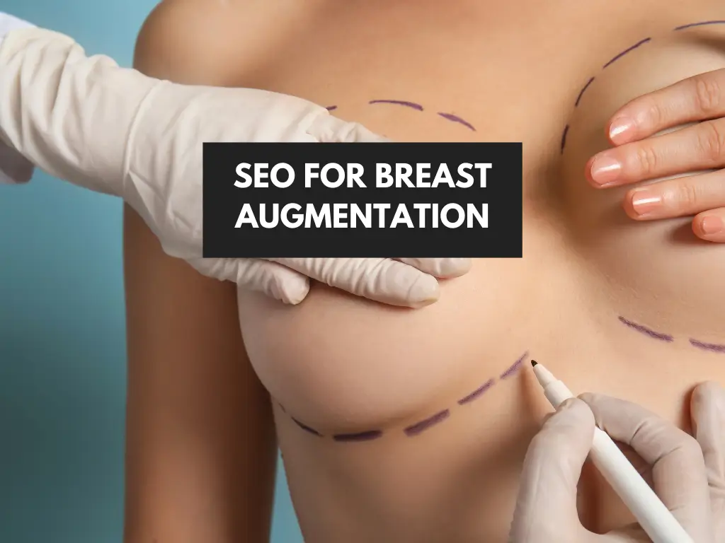 SEO for breast augmentation